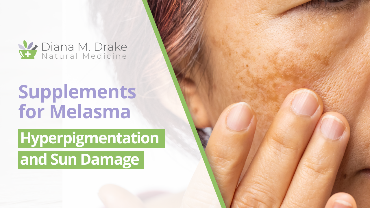 
Supplements For Melasma, Hyperpigmentation And Sun Damage